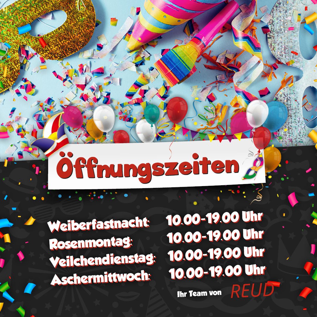Öffnungszeiten Karneval 2024
